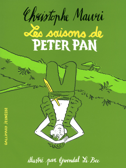 Title details for Les saisons de Peter Pan by Christophe Mauri - Available